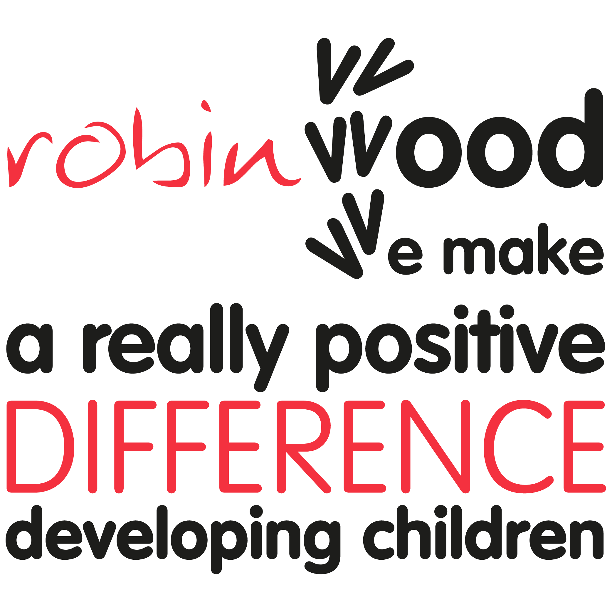 A Really Positive Difference - Robinwood
